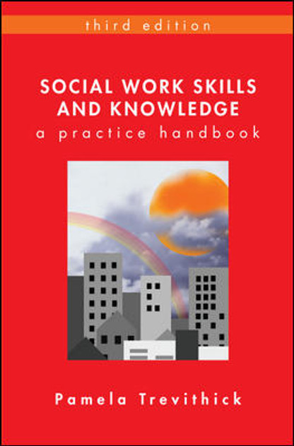 Social Work Skills And Knowledge 3E, Sc Social Work Skills And Knowledge 3E, Sc