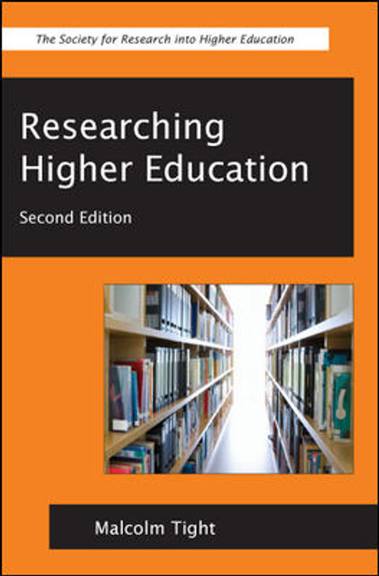 Researching Higher Education 2E Researching Higher Education 2E