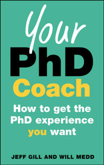 Your Phd Coach: How To Get The Your Phd Coach: How To Get The