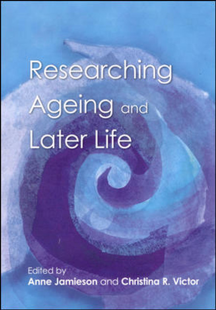 Researching Ageing And Later Life, Sc