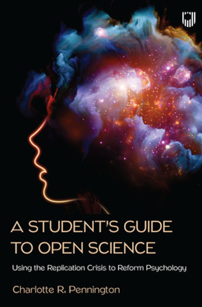 A Students's Guide To Open Science