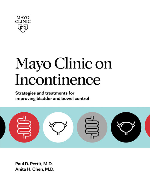 Mayo Clinic on Incontinence Mayo Clinic on Incontinence