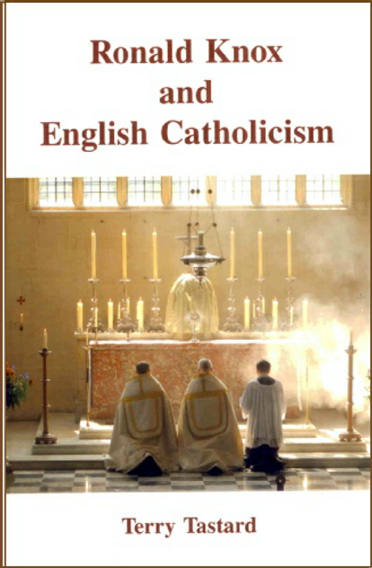 Ronald Knox and English Catholicism Ronald Knox and English Catholicism