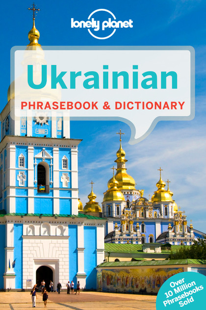 Lonely Planet Ukrainian Phrasebook & Dictionary Lonely Planet Ukrainian Phrasebook & Dictionary