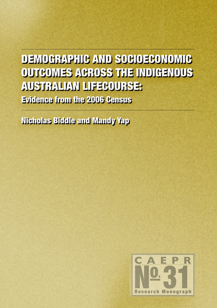 Demographic and Socioeconomic Outcomes Across the Indigenous Australian Lifecourse