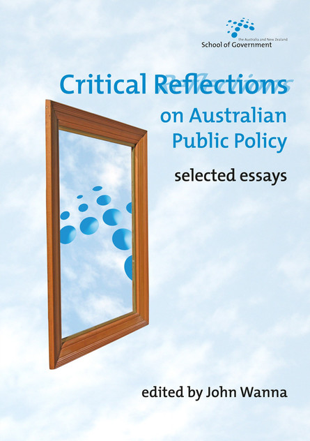 Critical Reflections on Australian Public Policy Critical Reflections on Australian Public Policy
