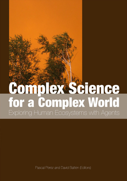 Complex Science for a Complex World Complex Science for a Complex World