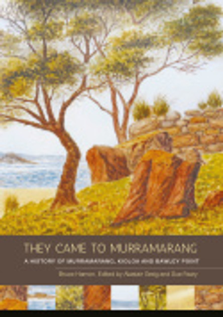 They Came to Murramarang They Came to Murramarang