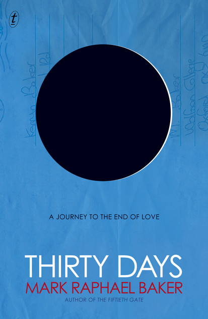 Thirty Days: A Journey to the End of Love