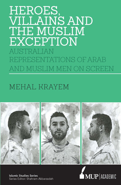 Heroes, villains and the muslim exception Heroes, villains and the muslim exception