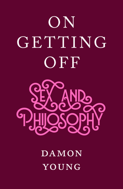 On Getting Off On Getting Off