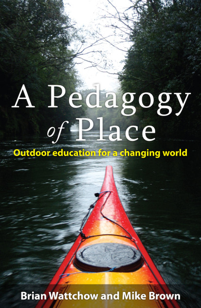 A Pedagogy of Place A Pedagogy of Place