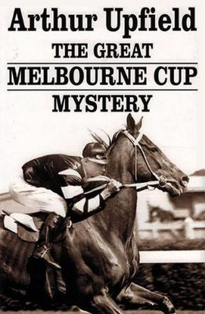 The Great Melbourne Cup Mystery The Great Melbourne Cup Mystery