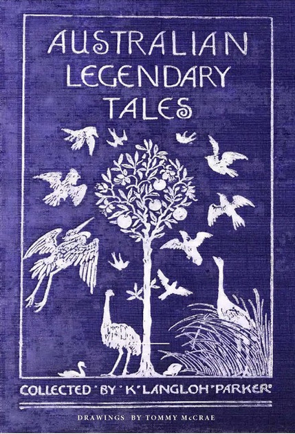 Australian Legendary Tales Australian Legendary Tales