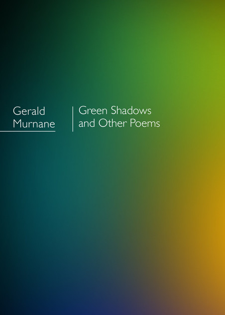 Green Shadows and other poems Green Shadows and other poems