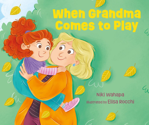 When Grandma Comes to Play When Grandma Comes to Play