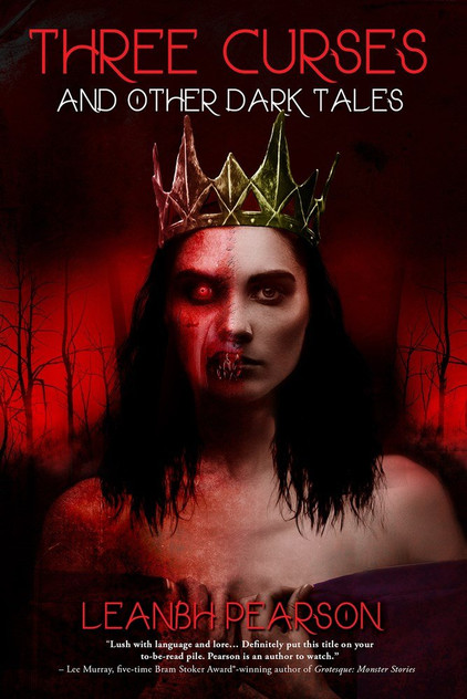Three Curses and Other Dark Tales Three Curses and Other Dark Tales
