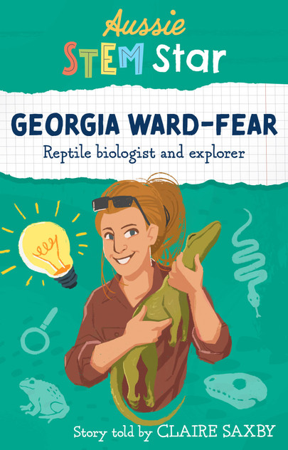 Aussie STEM Stars: Georgia Ward-Fear Aussie STEM Stars: Georgia Ward-Fear