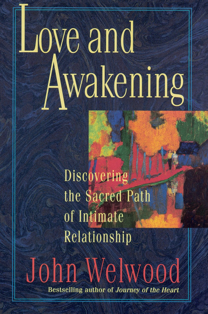 Love and Awakening Love and Awakening