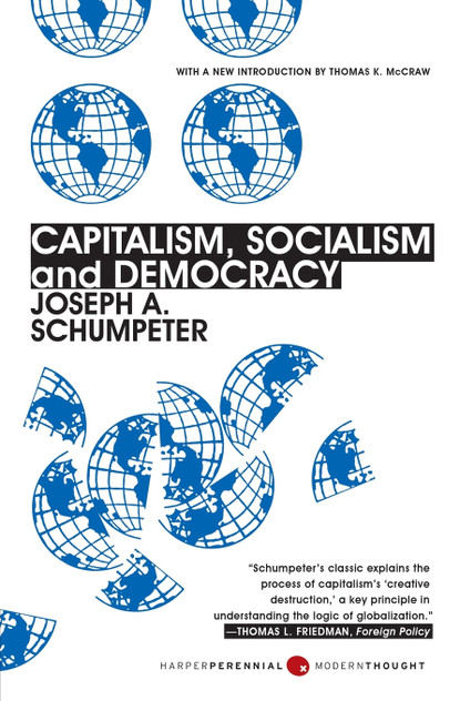 Capitalism, Socialism, and Democracy Capitalism, Socialism, and Democracy