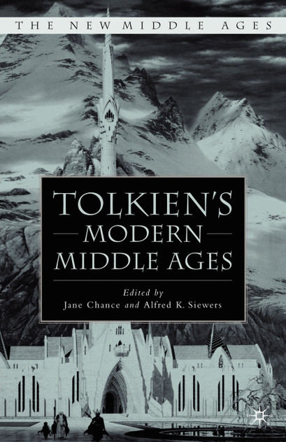 Tolkien's Modern Middle Ages Tolkien's Modern Middle Ages