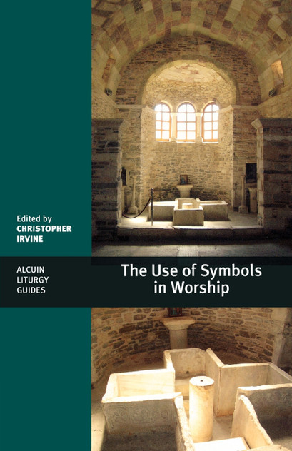 The Use of Symbols in Worship The Use of Symbols in Worship