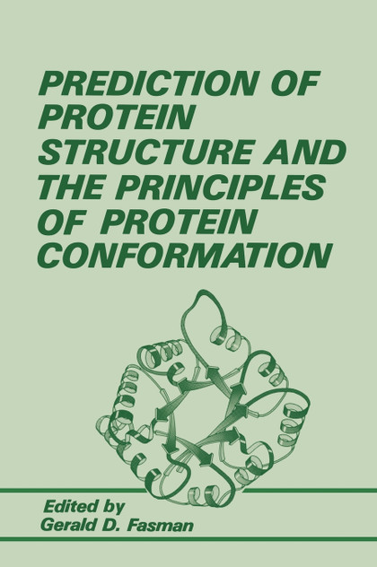 Prediction of Protein Structure and the Principles of Protein Conformation Prediction of Protein Structure and the Principles of Protein Conformation