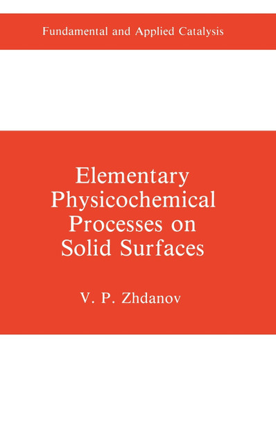 Elementary Physicochemical Processes on Solid Surfaces