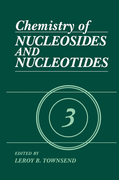 Chemistry of Nucleosides and Nucleotides Chemistry of Nucleosides and Nucleotides
