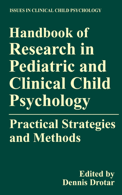 Handbook of Research in Pediatric and Clinical Child Psychology