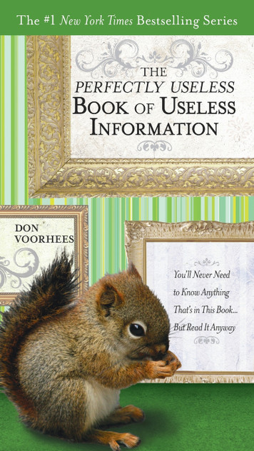 The Perfectly Useless Book of Useless Information The Perfectly Useless Book of Useless Information