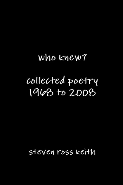 who knew? collected poetry 1968 to 2008 who knew? collected poetry 1968 to 2008
