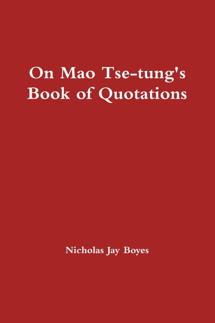 On Mao Tse-tung's Book of Quotations
