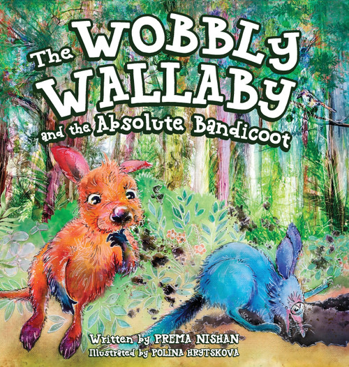 The Wobby Wallaby and the Absolute Bandicoot The Wobby Wallaby and the Absolute Bandicoot