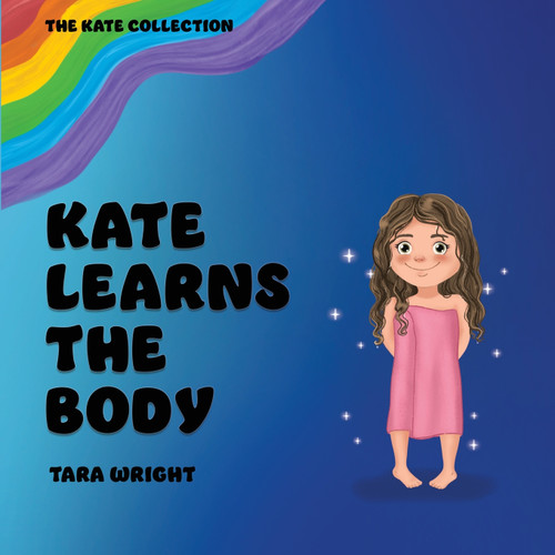 Kate Learns the Body Kate Learns the Body