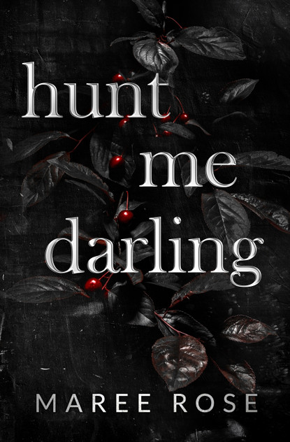hunt me darling hunt me darling