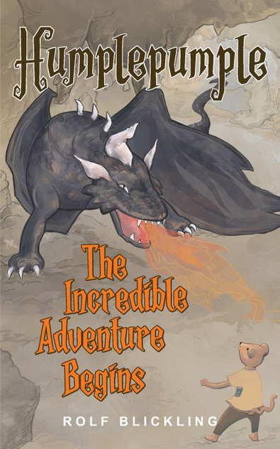 Humplepumple The Incredible Adventure Begins Humplepumple The Incredible Adventure Begins
