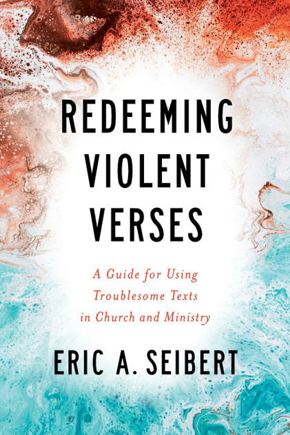 Redeeming Violent Verses Redeeming Violent Verses