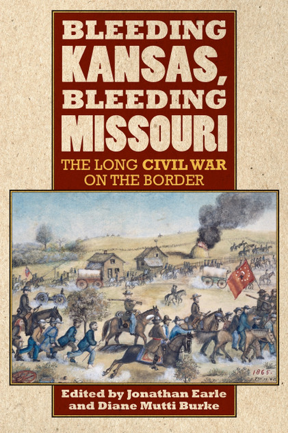 Bleeding Kansas, Bleeding Missouri Bleeding Kansas, Bleeding Missouri