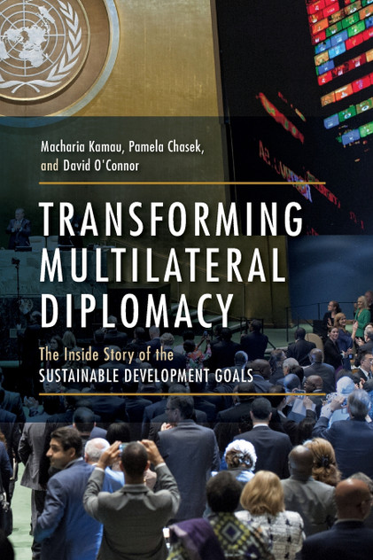 Transforming Multilateral Diplomacy Transforming Multilateral Diplomacy
