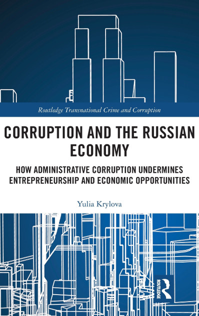 Corruption and the Russian Economy Corruption and the Russian Economy