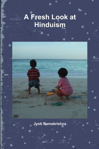A Fresh Look at Hinduism A Fresh Look at Hinduism