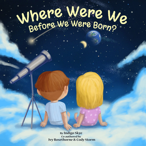 Where Were We Before We Were Born? Where Were We Before We Were Born?