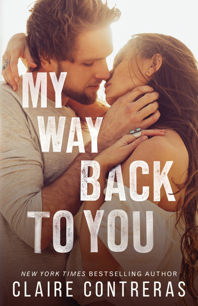 My Way Back to You My Way Back to You