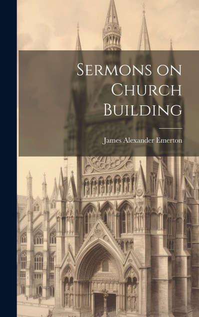 Sermons on Church Building