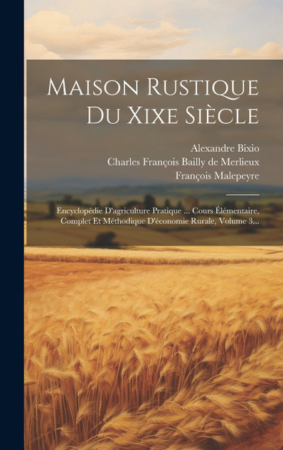 Maison Rustique Du Xixe Siècle Maison Rustique Du Xixe Siècle