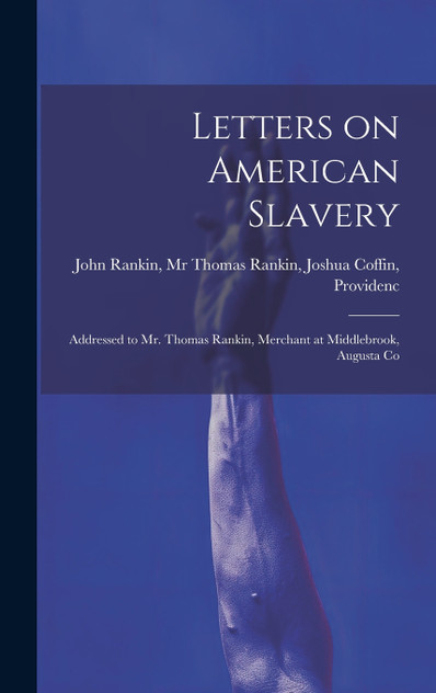 Letters on American Slavery Letters on American Slavery