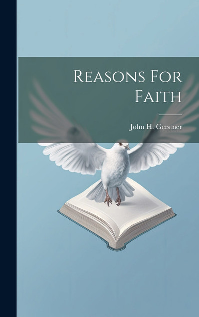 Reasons For Faith Reasons For Faith