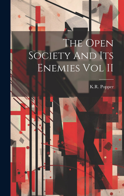 The Open Society And Its Enemies Vol II The Open Society And Its Enemies Vol II