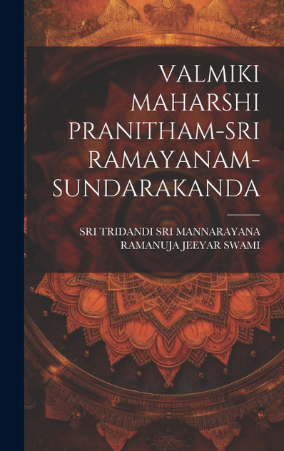 VALMIKI MAHARSHI PRANITHAM-SRI RAMAYANAM-SUNDARAKANDA VALMIKI MAHARSHI PRANITHAM-SRI RAMAYANAM-SUNDARAKANDA
